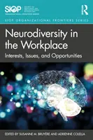 Neurodiverzita na pracovisku: Vychádzajúc zo skúseností z praxe, autori sa snažili o to, aby sa v tejto oblasti rozvíjala práca s ľuďmi. - Neurodiversity in the Workplace: Interests, Issues, and Opportunities