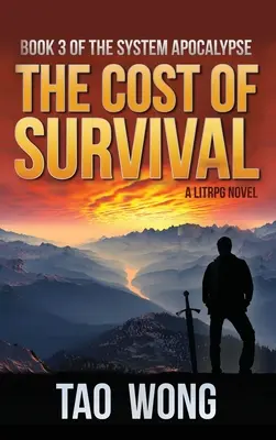 Cena za prežitie: LitRPG Apokalypsa: Systémová apokalypsa: Kniha 3 - Cost of Survival: A LitRPG Apocalypse: The System Apocalypse: Book 3