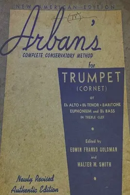 Arbanova kompletná konzervatórna metóda pre trúbku - Arban's Complete Conservatory Method for Trumpet
