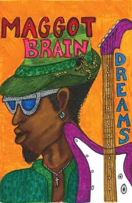 Sny o červom mozgu - Maggot Brain Dreams