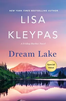 Jazero snov: A Friday Harbor Novel - Dream Lake: A Friday Harbor Novel