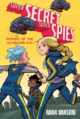 Super Secret Super Spies: Tajomstvo vševidiaceho oka - Super Secret Super Spies: Mystery of the All-Seeing Eye