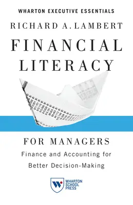 Finančná gramotnosť pre manažérov: Financie a účtovníctvo pre lepšie rozhodovanie - Financial Literacy for Managers: Finance and Accounting for Better Decision-Making