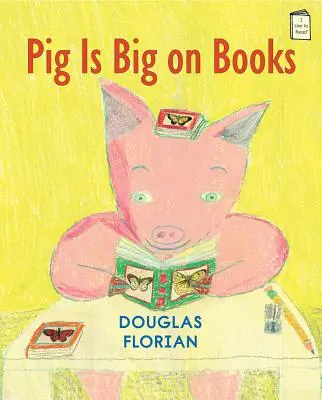 Prasiatko je veľké na knihy - Pig Is Big on Books