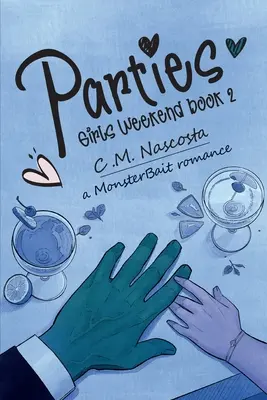 Párty; Dievčenský víkend Kniha 2 - Parties; Girls Weekend Book 2