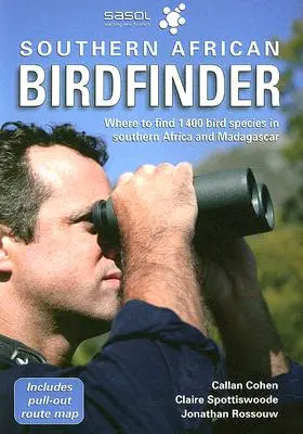 Hľadač vtákov južnej Afriky: Kde nájsť 1 400 druhov vtákov v južnej Afrike a na Madagaskare - Southern African Birdfinder: Where to Find 1,400 Bird Species in Southern Africa and Madagascar