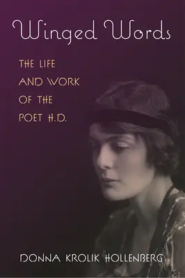 Okrídlené slová: Život a dielo básnika H.D. - Winged Words: The Life and Work of the Poet H.D.