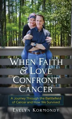 Keď viera a láska čelia rakovine - When Faith and Love Confront Cancer