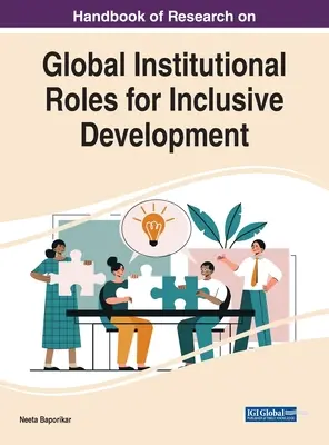 Príručka výskumu globálnych inštitucionálnych úloh pre inkluzívny rozvoj - Handbook of Research on Global Institutional Roles for Inclusive Development