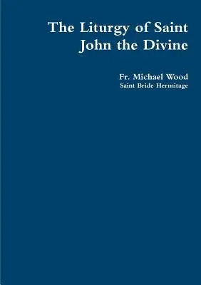 Liturgia sv. - The Liturgy of Saint John the Divine