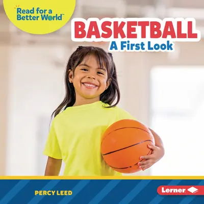 Basketbal: Prvý pohľad - Basketball: A First Look