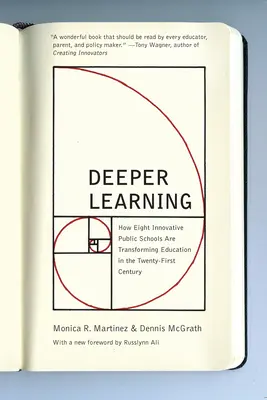 Hlbšie učenie: Ako osem inovatívnych verejných škôl mení vzdelávanie v dvadsiatom prvom storočí - Deeper Learning: How Eight Innovative Public Schools Are Transforming Education in the Twenty-First Century
