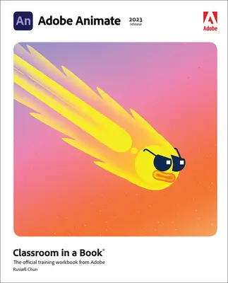 Adobe Animate Classroom in a Book (vydanie 2023) - Adobe Animate Classroom in a Book (2023 Release)