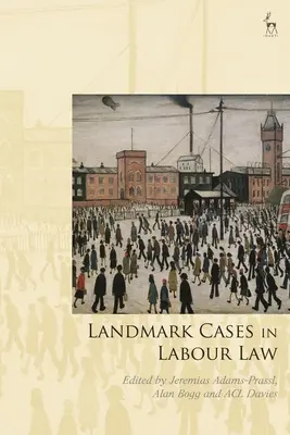 Prelomové prípady v pracovnom práve - Landmark Cases in Labour Law