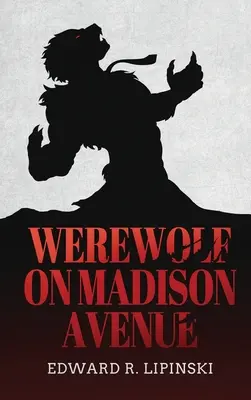 Vlkolak na Madison Avenue - Werewolf On Madison Avenue