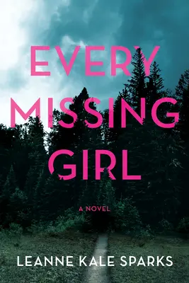 Každé chýbajúce dievča - Every Missing Girl
