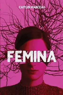 Femina: Zbierka temnej fantastiky - Femina: A Collection of Dark Fiction