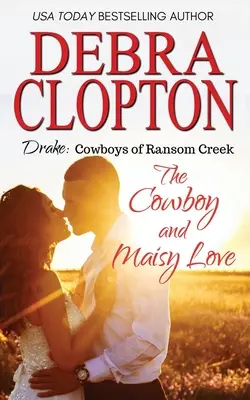 Drake: Kovboj a Maisy Love - Drake: The Cowboy and Maisy Love