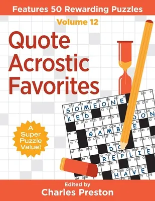 Obľúbené citáty: Obsahuje 50 odmeňujúcich hádaniek - Quote Acrostic Favorites: Features 50 Rewarding Puzzles