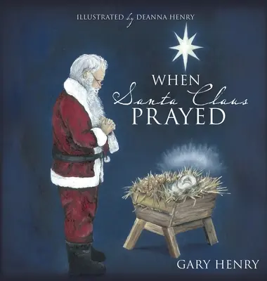 Keď sa Santa Claus modlil - When Santa Claus Prayed