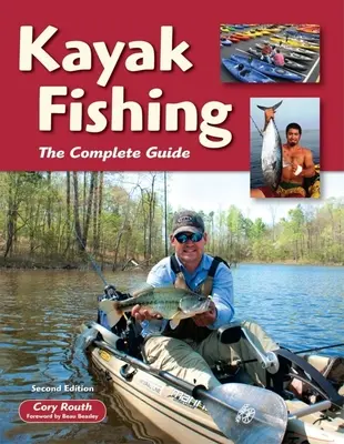 Rybolov na kajaku: Kompletný sprievodca - Kayak Fishing: The Complete Guide