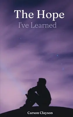 Nádej, ktorú som sa naučil - The Hope I've Learned
