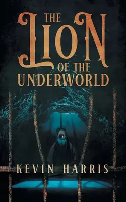 Lev z podsvetia - The Lion of the Underworld