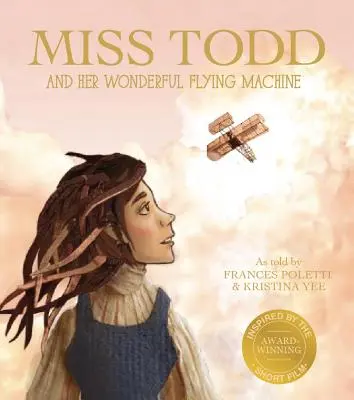 Slečna Toddová a jej úžasný lietajúci stroj - Miss Todd and Her Wonderful Flying Machine