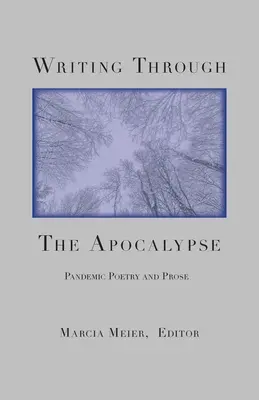 Písanie cez apokalypsu: Poézia a próza o pandémii - Writing Through the Apocalypse: Pandemic Poetry and Prose