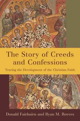 Príbeh viery a vyznania - Story of Creeds and Confessions
