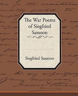 Vojnové básne Siegfrieda Sassoona - The War Poems of Siegfried Sassoon