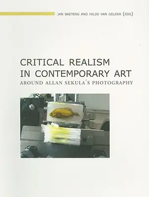 Kritický realizmus v súčasnom umení: Allan Sekula: Okolo fotografií Allana Sekulu - Critical Realism in Contemporary Art: Around Allan Sekula's Photography