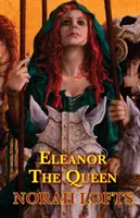 Eleanor Kráľovná - Eleanor The Queen