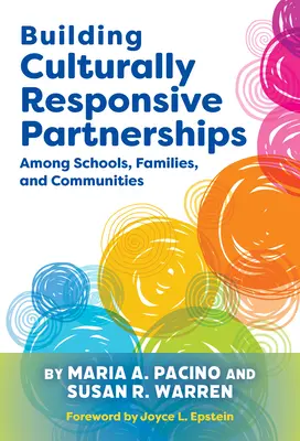 Budovanie kultúrne citlivých partnerstiev medzi školami, rodinami a komunitami - Building Culturally Responsive Partnerships Among Schools, Families, and Communities