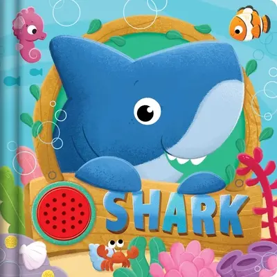 Žralok: Interaktívna zvuková kniha - Shark: Interactive Sound Book
