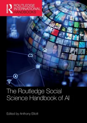 Routledge Social Science Handbook of AI - The Routledge Social Science Handbook of AI