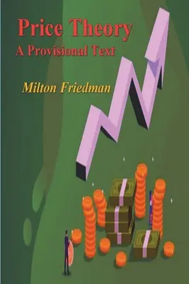Teória cien: Dočasný text - Price Theory: A Provisional Text