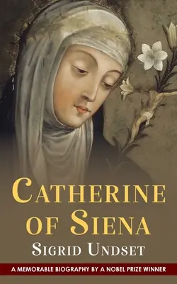 Katarína Sienská - Catherine of Siena