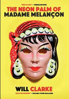 Neónová dlaň madam Melanconovej - The Neon Palm of Madame Melancon