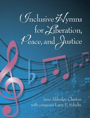Inkluzívne hymny za oslobodenie, mier a spravodlivosť - Inclusive Hymns For Liberation, Peace and Justice