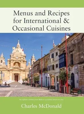 Jedálne lístky a recepty pre medzinárodné a príležitostné kuchyne - Menus and Recipes for International & Occasional Cuisines