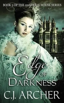 Hrana temnoty: Kniha 3 z druhej trilógie Freak House - Edge of Darkness: Book 3 of the 2nd Freak House Trilogy