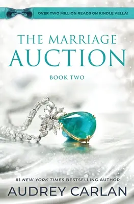 Manželská dražba, prvá sezóna, druhý diel: Prvá sezóna, druhý diel - The Marriage Auction, Season One, Volume Two: Season One, Volume Two