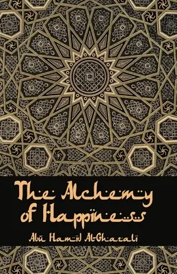 Alchýmia šťastia - The Alchemy Of Happiness