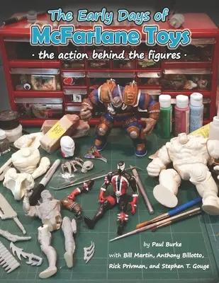 Začiatky spoločnosti McFarlane Toys: Akcia za figúrkami - The Early Days of McFarlane Toys: The Action Behind the Figures