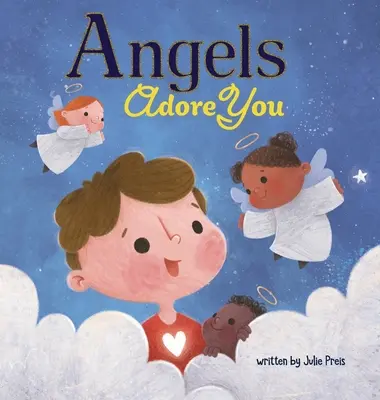 Anjeli ťa zbožňujú - Angels Adore You