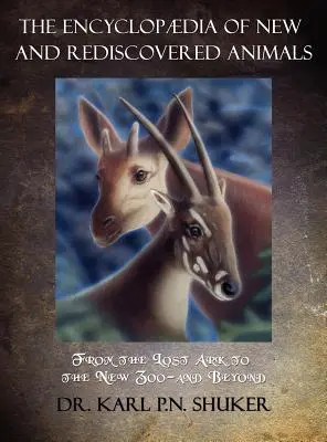 Encyklopédia nových a znovuobjavených živočíchov - The Encyclopaedia of New and Rediscovered Animals