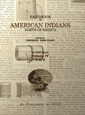 Príručka amerických indiánov, 4. diel: Severne od Mexika - Handbook of American Indians Volume 4: North of Mexico