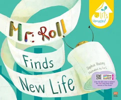 Pán Roll nachádza nový život (brožované vydanie) - Mr. Roll Finds New Life (Paperback Ed.)