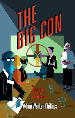 Veľký podvod: Záhada Chucka Restica - The Big Con: A Chuck Restic Mystery